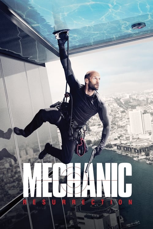 The Mechanic 2: Mechanic Resurrection (2016)