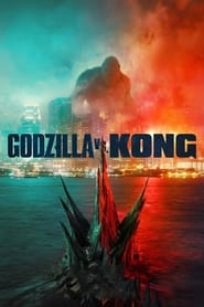 2021 Godzilla vs Kong